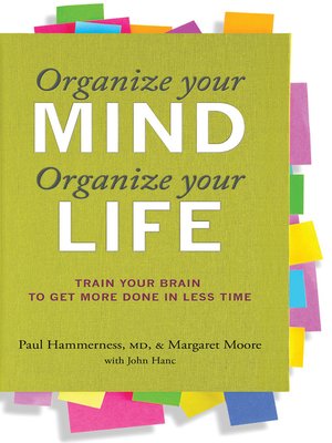 cover image of Organize Your Mind, Organize Your Life